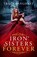 Iron Sisters Forever, Tracy Banghart - Paperback - 9789025878009