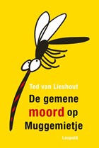 De gemene moord op Muggemietje | Ted van Lieshout | 