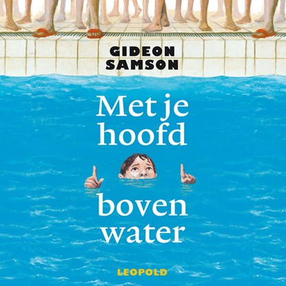 Met je hoofd boven water, Gideon Samson - Luisterboek MP3 - 9789025879273