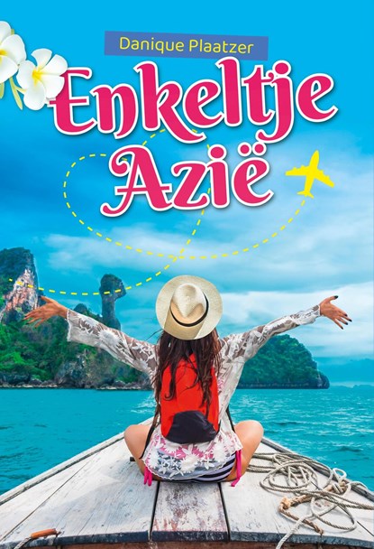 Enkeltje Azië, Danique Plaatzer - Ebook - 9789025880941