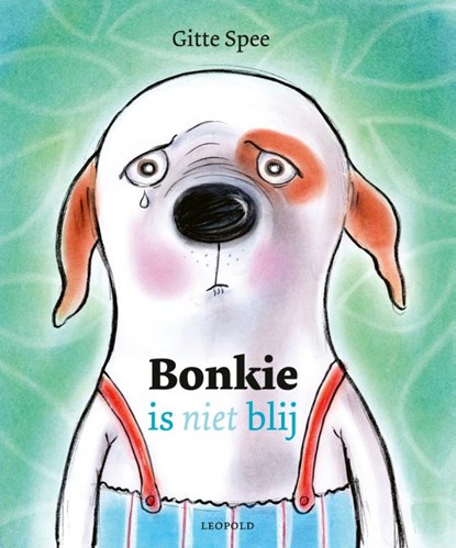 Bonkie is (niet) blij, Gitte Spee - Gebonden - 9789025880972