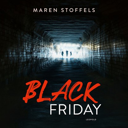 Black Friday, Maren Stoffels - Luisterboek MP3 - 9789025881344
