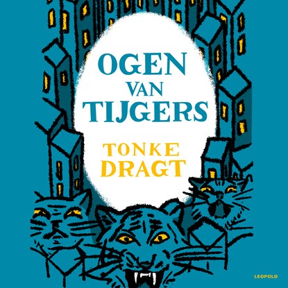 Ogen van tijgers, Tonke Dragt - Luisterboek MP3 - 9789025881719