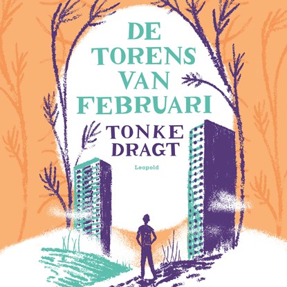 De torens van februari, Tonke Dragt - Luisterboek MP3 - 9789025881733