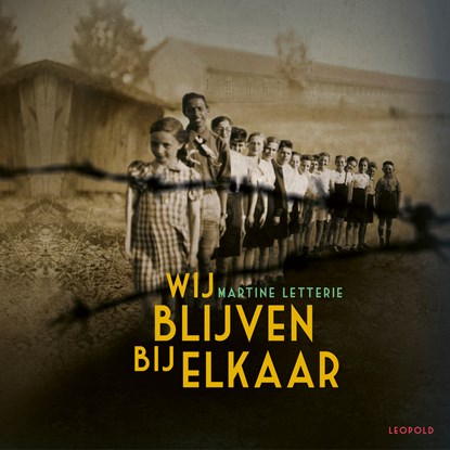 Wij blijven bij elkaar, Martine Letterie - Luisterboek MP3 - 9789025881863