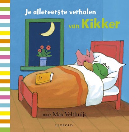 Je allereerste verhalen van Kikker, Max Velthuijs - Gebonden - 9789025882228