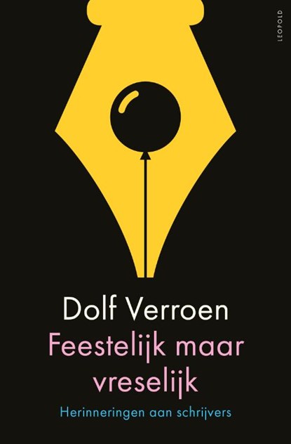 Feestelijk maar vreselijk, Dolf Verroen - Paperback - 9789025882242