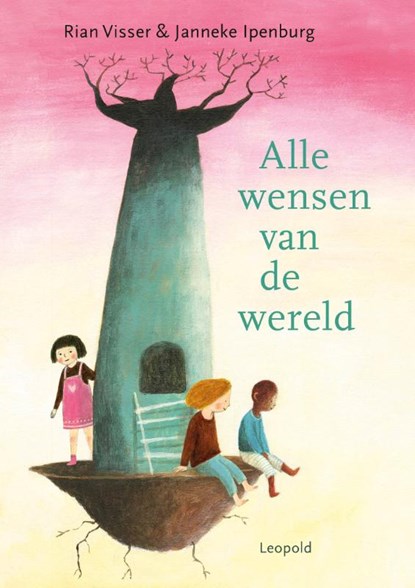 Alle wensen van de wereld, Rian Visser - Gebonden - 9789025882259