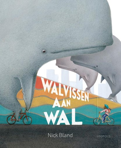 Walvissen aan wal, Nick Bland - Gebonden - 9789025882396