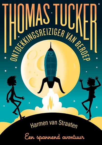 Thomas Tucker - Ontdekkingsreiziger van beroep, Harmen van Straaten - Ebook - 9789025882464