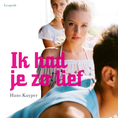 Ik had je zo lief, Hans Kuyper - Luisterboek MP3 - 9789025882952
