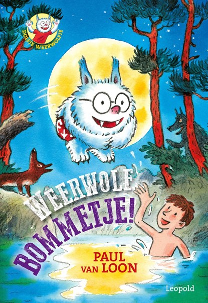 Weerwolfbommetje!, Paul van Loon - Ebook - 9789025883010