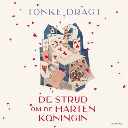 De strijd om de Hartenkoningin, Tonke Dragt - Luisterboek MP3 - 9789025883379