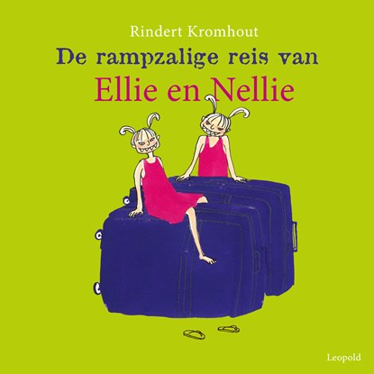 Rampzalige reis van Ellie en Nellie, Rindert Kromhout - Luisterboek MP3 - 9789025883409