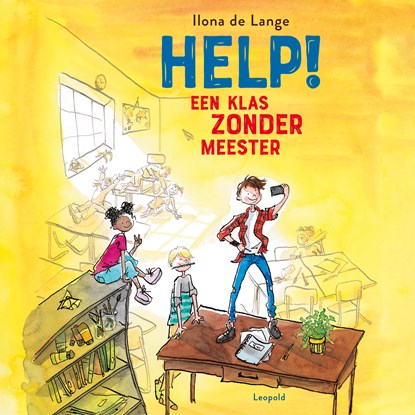 Help! Een klas zonder meester, Ilona de Lange - Luisterboek MP3 - 9789025883867