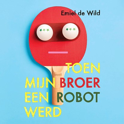 Toen mijn broer een robot werd, Emiel de Wild - Luisterboek MP3 - 9789025883959