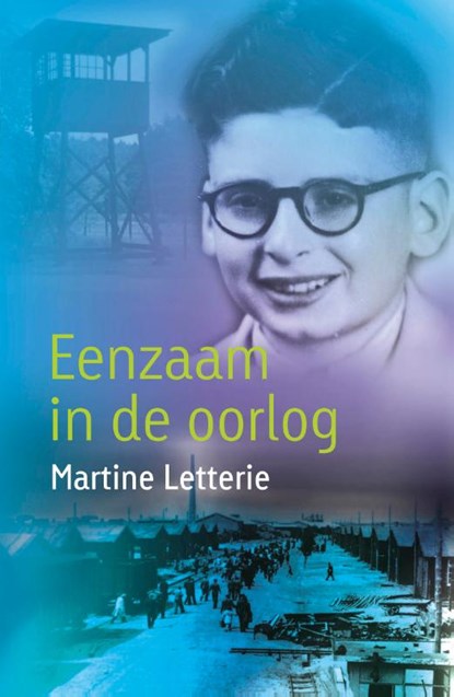 Eenzaam in de oorlog, Martine Letterie - Paperback - 9789025884086