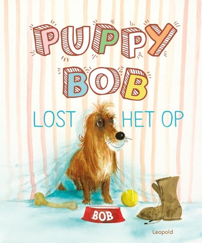 Puppy Bob lost het op, Harmen van Straaten - Gebonden - 9789025884246