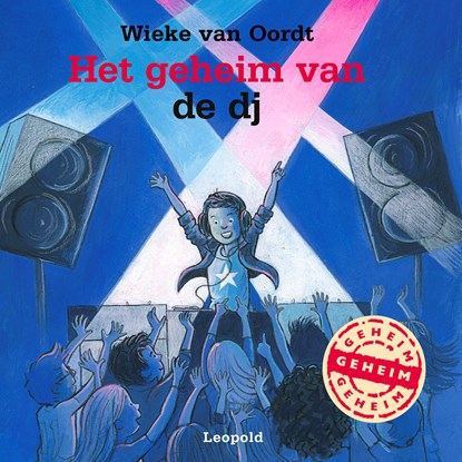 Het geheim van de DJ, Wieke van Oordt - Luisterboek MP3 - 9789025884994