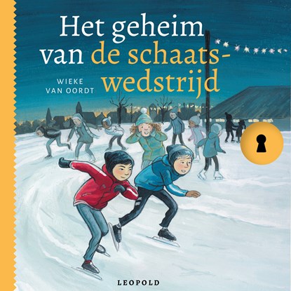 Het geheim van de schaatswedstrijd, Wieke van Oordt - Luisterboek MP3 - 9789025885007