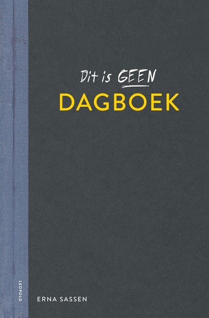 Dit is geen dagboek, Erna Sassen - Paperback - 9789025885090