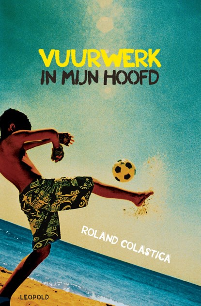 Vuurwerk in mijn hoofd, Roland Colastica - Paperback - 9789025885106