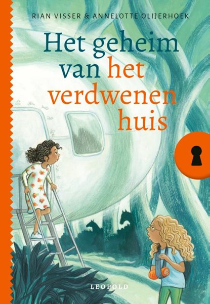 Het geheim van het verdwenen huis, Rian Visser - Gebonden - 9789025885670