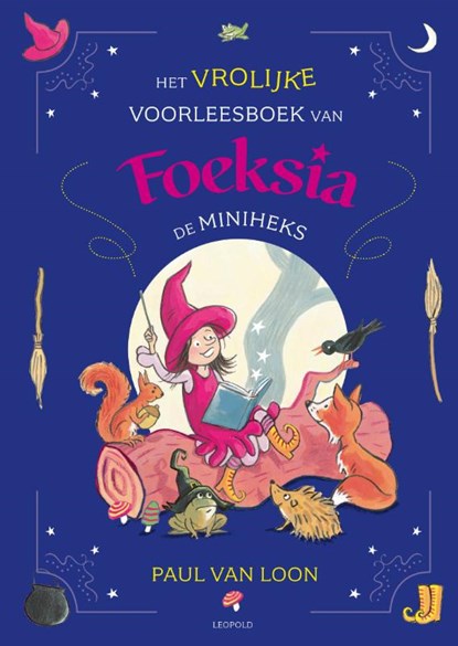 Het vrolijke voorleesboek van Foeksia de Miniheks, Paul van Loon - Gebonden - 9789025885816