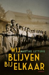 Wij blijven bij elkaar - Martine Letterie - 9789025885854