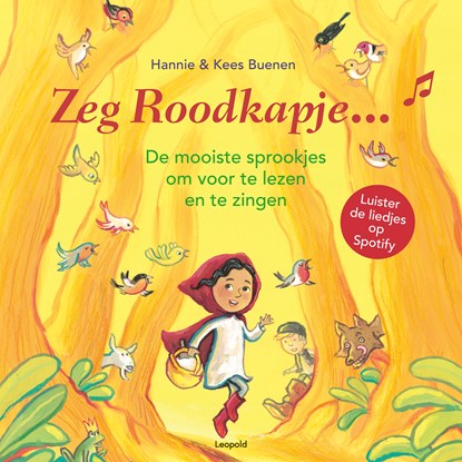 Zeg Roodkapje..., Hannie Buenen ; Kees Buenen - Luisterboek MP3 - 9789025886073