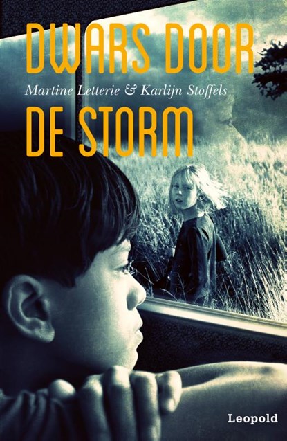 Dwars door de storm, Martine Letterie ; Karlijn Stoffels - Paperback - 9789025886677