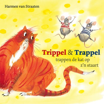Trippel & Trappel trappen de kat op z'n staart, Harmen van Straaten - Luisterboek MP3 - 9789025886974