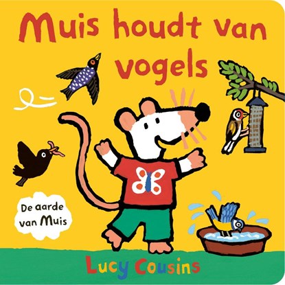 Muis houdt van vogels, Lucy Cousins - Gebonden - 9789025887049