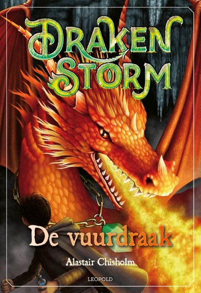 Drakenstorm - De vuurdraak, Alastair Chisholm - Gebonden - 9789025887216