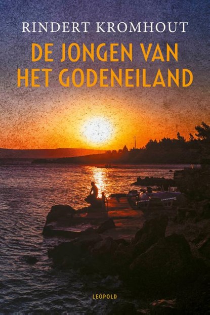 De jongen van het godeneiland, Rindert Kromhout - Paperback - 9789025887902