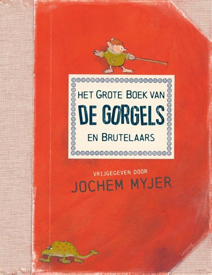 Het grote boek van de Gorgels en Brutelaars, Jochem Myjer - Gebonden - 9789025887933