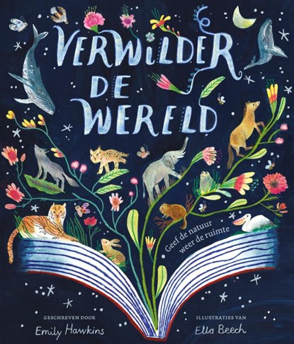 Verwilder de wereld, Emily Hawkins - Gebonden - 9789025888534