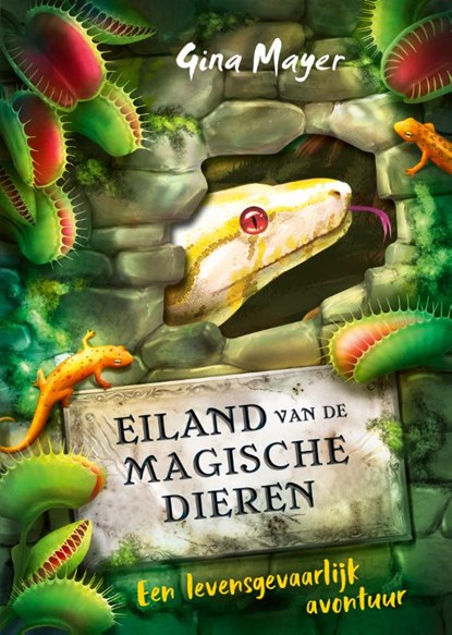 Een levensgevaarlijk avontuur, Gina Mayer - Gebonden - 9789025888626