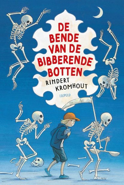 De bende van de bibberende botten, Rindert Kromhout - Gebonden - 9789025889159