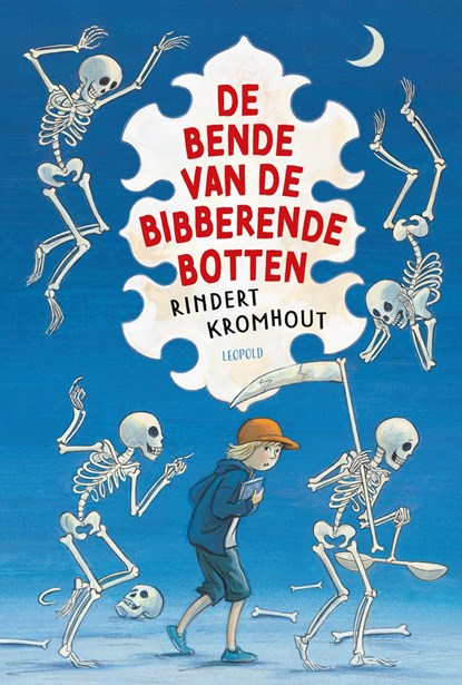 De bende van de bibberende botten, Rindert Kromhout - Ebook - 9789025889784