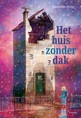 Het huis zonder dak