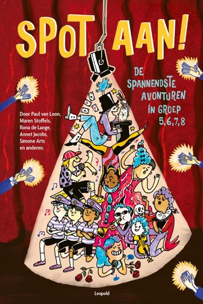 Spot aan! - De spannendste avonturen in groep 5, 6, 7, 8, Diverse auteurs - Gebonden - 9789025890421