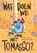 Wat doen we met Tomasso?, Erna Sassen - Gebonden - 9789025890889