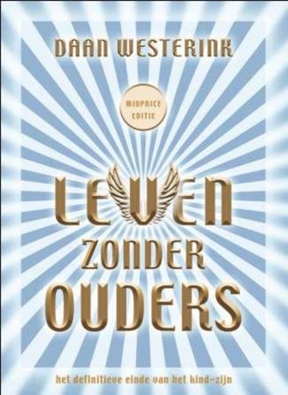 Leven zonder ouders, Daan Westerink - Paperback - 9789025901141