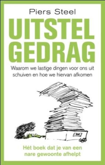 Uitstelgedrag, Piers Steel - Ebook - 9789025901158