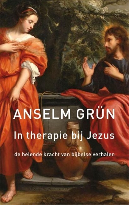 In therapie bij Jezus, Anselm Grun - Ebook - 9789025901875
