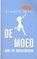 De moed om te beslissen, Anselm Grün - Paperback - 9789025902117