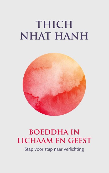 Boeddha in lichaam en geest, Thich Nhat Hanh - Ebook - 9789025902353