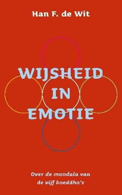 Wijsheid in emotie, Han F. de Wit - Paperback - 9789025902773