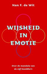 Wijsheid in emotie - Han F de Wit - 9789025902780